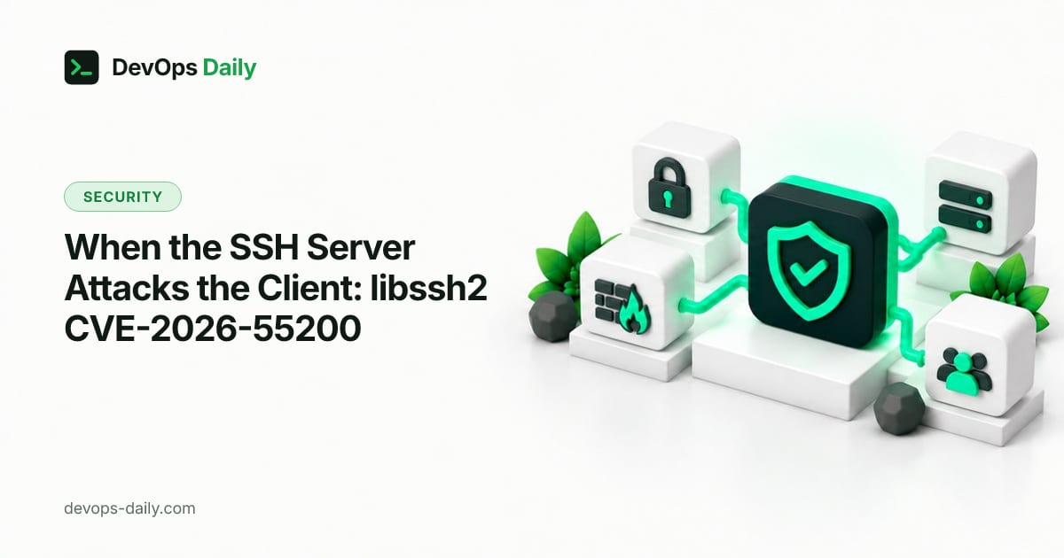 When the SSH Server Attacks the Client: libssh2 CVE-2026-55200